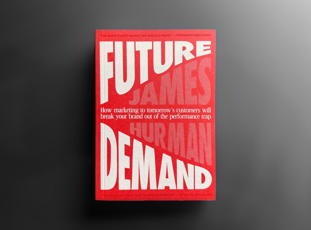 A picture of Future Demand, the latest book by James Hurman