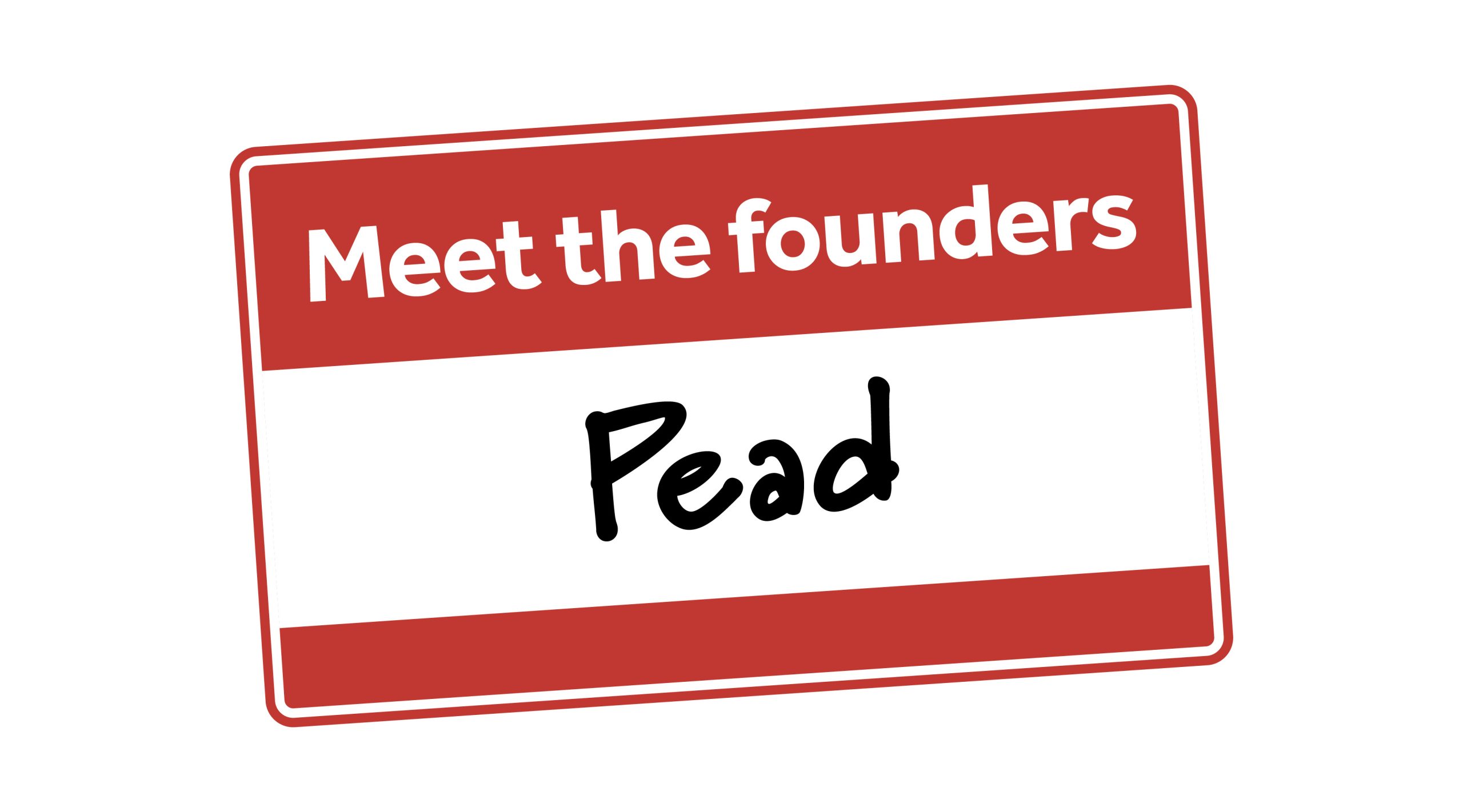 Meet the founder: Pead - New Zealand Marketing magazine